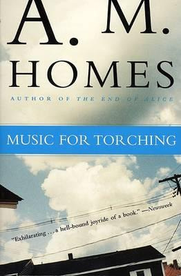 Libro Music For Torching - A M Homes