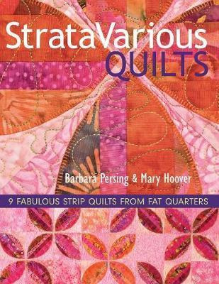 Libro Stratavarious Quilts : 9 Fabulous Strip Quilts From...