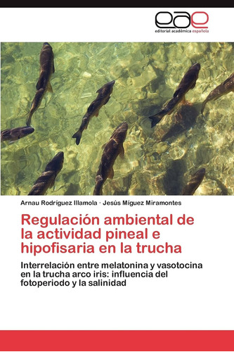 Libro: Regulación Ambiental De La Actividad Pineal E Hipofis