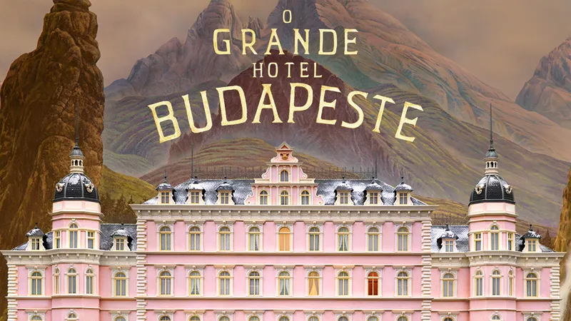 O Grande Hotel Budapeste
