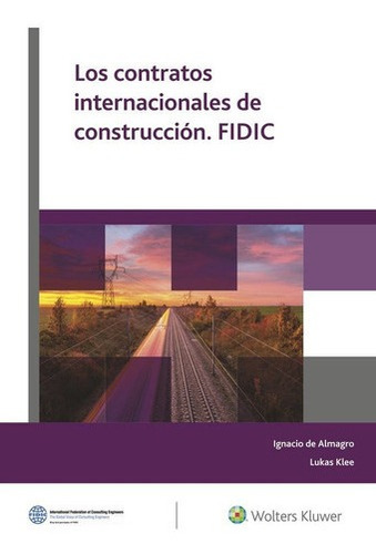 Contratos Internacionales De Construccion Fidic - Almag&-.