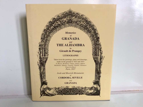 Memorias De Granada Y La Alhambra - Litografías - En Inglés