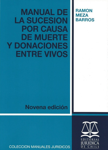 Manual De La Sucesion Por Causa De Muerte Y Donaciones ...