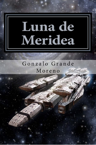 Libro Luna Meridea (crónicas Skyler) (spanish Edition)