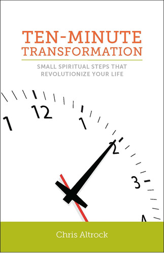 Libro: Ten-minute Transformation: Small Spiritual Steps That