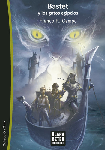 Bastet Y Los Gatos Egipcios: No, de Campo Campo, Franco R., vol. 1. Editorial Franco Rodolfo Campo, tapa pasta blanda, edición 1 en español, 2023