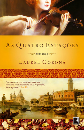 As Quatro Estações: As Quatro Estações, De Corona, Laurel. Editora Record, Capa Mole, Edição 1 Em Português