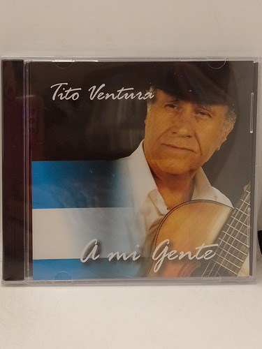 Tito Ventura A Mi Gente Cd Nuevo 