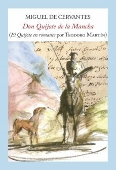 Imagen 1 de 1 de Don Quijote De La Mancha (el Quijote En Romance Por Teodoro 