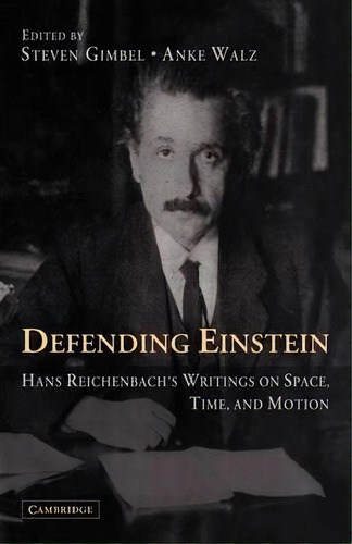 Defending Einstein, De Hans Reichenbach. Editorial Cambridge University Press, Tapa Blanda En Inglés