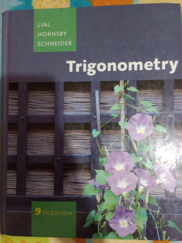 Trigonometry. Lial, Hornsby, Schneider 