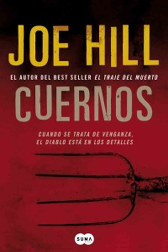 Cuernos - Joe Hill - Suma, De Joe, Hill. Editorial Penguin Random House En Español