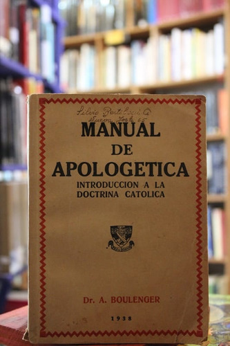 Manual De Apologética - A. Boulenger