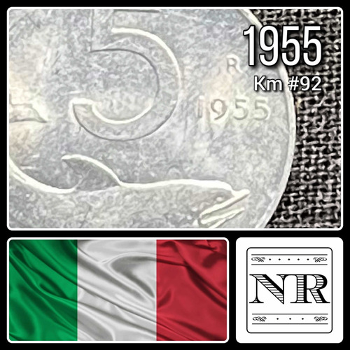 Italia - 5 Liras - Año 1955 - Km #92 - Timón - Delfín