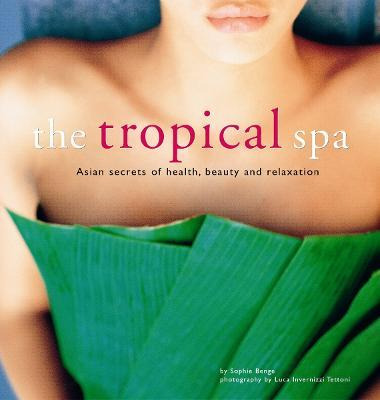 Libro Tropical Spa - Sophie Benge