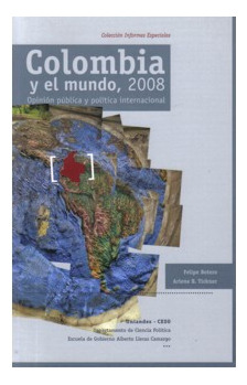 Colombia Y El Mundo 2008 Opinión Pública Y Política Internac