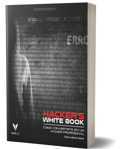 Hacker's Whitebook (español) Libro De Hacking Profesional