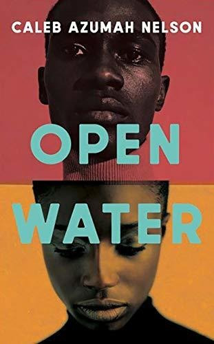 Book : Open Water - Nelson, Caleb Azumah