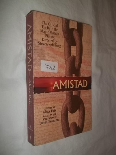 Livro - Amistad - Novel By Alexs Pate - David Franzoni