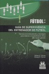 Guia Supervivencia Del Entrenador De Futbol - Warren, Wil...