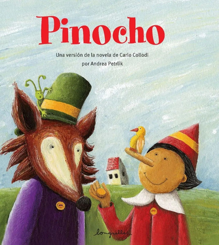 Pinocho, De Andrea Petrlik. Editorial Longseller En Español