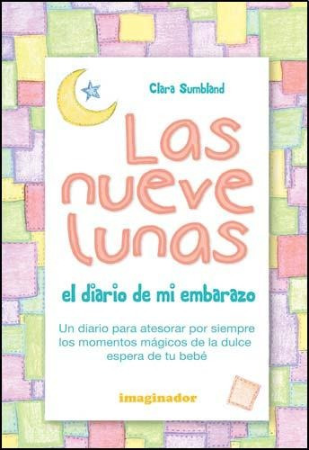 Las Nueve Lunas - Clara Sumbland