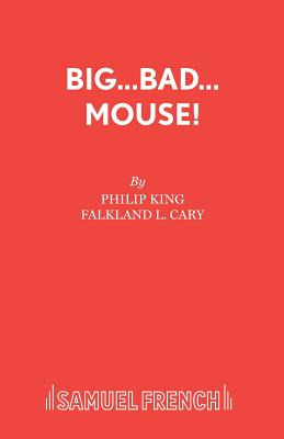 Libro Big...bad...mouse! - King, Philip
