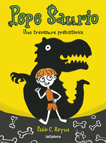 Pepe Saurio 1 Una Travesura Prehistorica - Pablo C Reyna