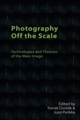 Libro Photography Off The Scale : Technologies And Theori...