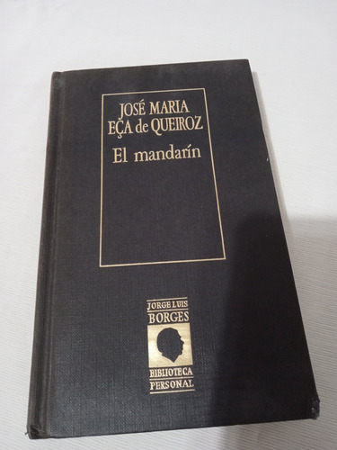 El Mandarin Jose Maria Eca De Queiroz B Personal Borges Pale (Usado)