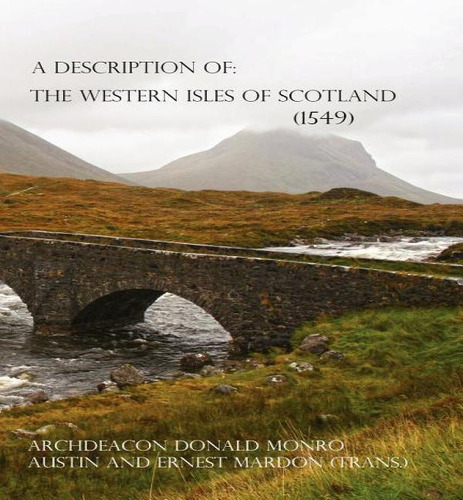A Description Of The Western Isles Of Scotland, De Dr Austin Mardon. Editorial Golden Meteorite Press, Tapa Blanda En Inglés
