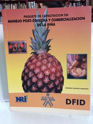 Manejo Post Cosecha Y Comercialización De La Piña - Cultivos