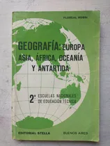 Comprar Geografia: Europa, Asia, Africa, Oceania Y Antartica- 2º Año
