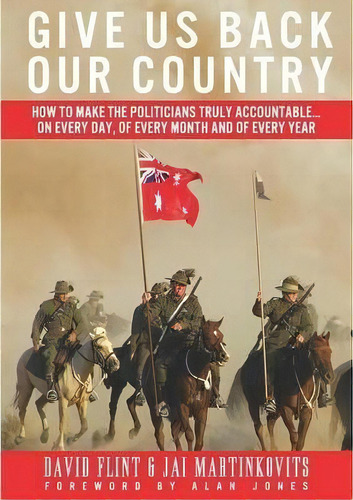 Give Us Back Our Country, De David Flint. Editorial Connor Court Publishing, Tapa Blanda En Inglés, 2013