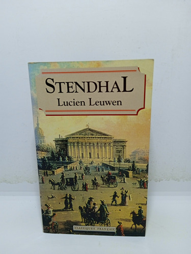 Stendhal - Lucien Leuwen - Literatura En Francés 