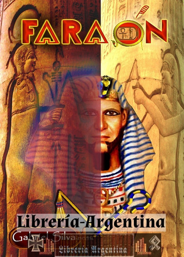 Libro Faraón El Antiguo Egipto Desvelado Gabriel Silva