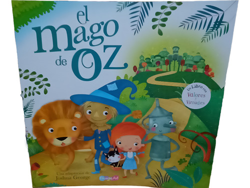El Mago De Oz Un Libro Con Valores Y Virtudes L. Fank Baum