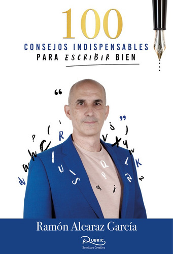 100 Consejos Indispensables Para Escribir Bien - Ramón Al...