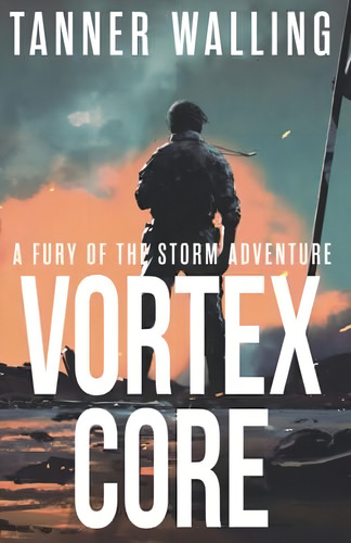 Vortex Core (fury Of The Storm Adventures), De Walling, Tanner. Editorial Oem, Tapa Blanda En Inglés
