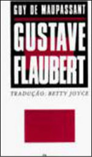 Gustave Flaubert, De Maupassant, Guy De. Editora Pontes Editores, Capa Mole Em Português