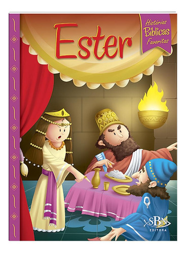 Histórias Bíblicas Favoritas: Ester, de Marques, Cristina. Editora Todolivro Distribuidora Ltda., capa mole em português, 2018