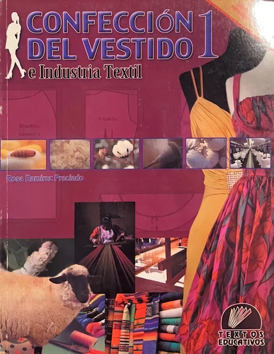 Confeccion Del Vestido E Industria Textil 1 Secundaria, De Ramirez Preciado Rosa. Editorial Textos Educativos, Tapa Blanda, Edición 1 En Español, 2012