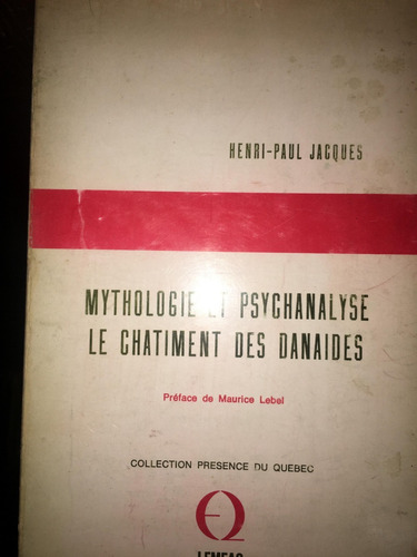 Mythologie Et Psychanalyse Le Chatiment Des Danaides.jacques