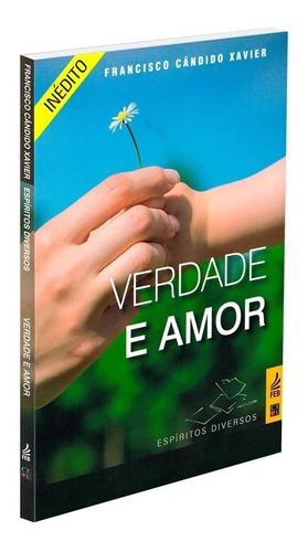 Verdade E Amor, De Francisco Cândido Xavier. Editora Feb, Capa Mole Em Português, 2014