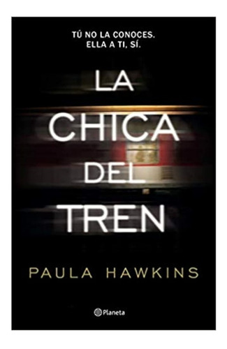La Chica Del Tren Paula Hawkins Best Seller