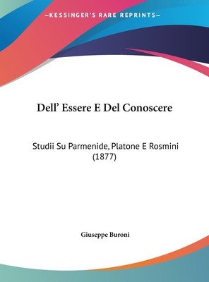 Libro Dell' Essere E Del Conoscere: Studii Su Parmenide, ...