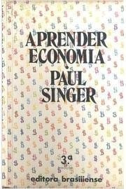 Livro Aprender Economia - Singer, Paul [1992]