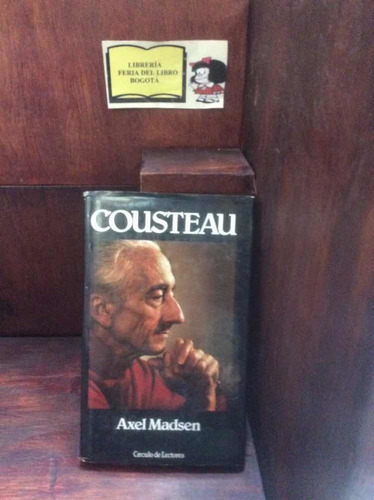 Cousteau - Axel Madsen - Biografía - Círculo De Lectores