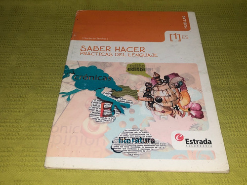 Saber Hacer 1 / Prácticas Del Lenguaje - N. Sánchez- Huellas