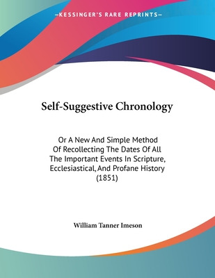 Libro Self-suggestive Chronology: Or A New And Simple Met...